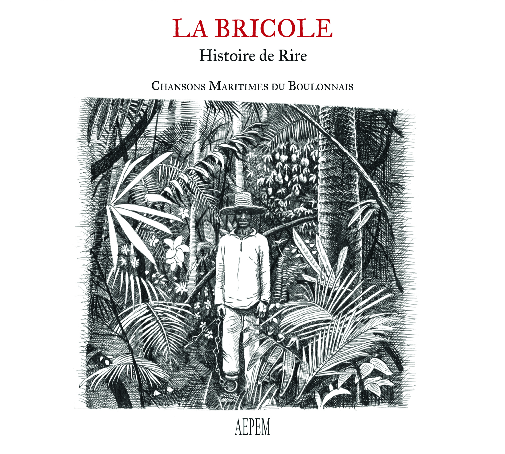 La Bricole 3 Histoire de Rire